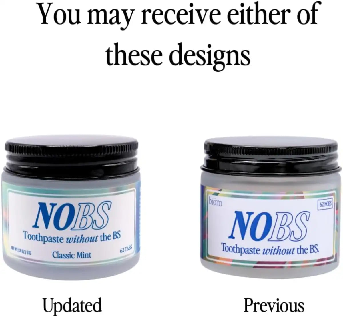 Two jars of NOBS toothpaste with labels indicating 'Updated' and 'Previous' designs.
